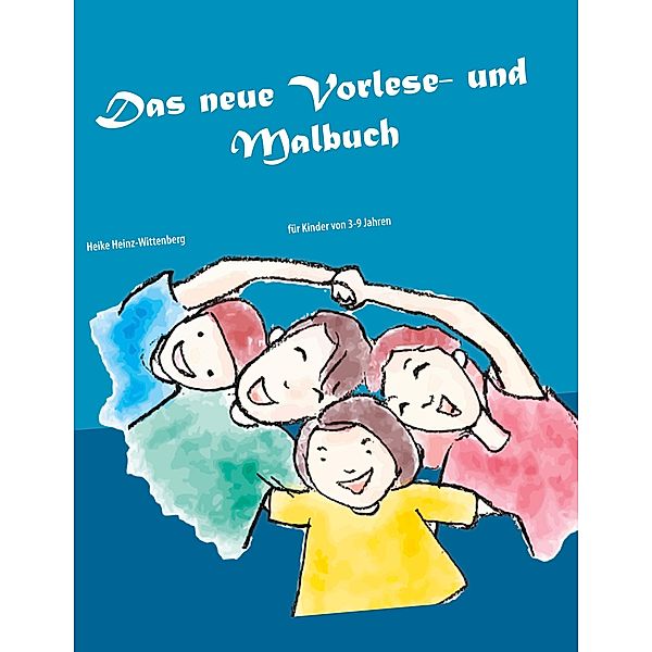 Das neue Vorlese- und Malbuch, Heike Heinz-Wittenberg