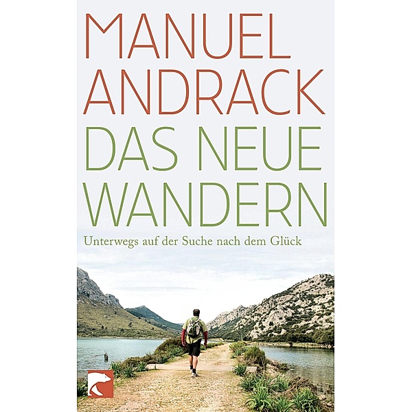 Das neue Wandern, Manuel Andrack