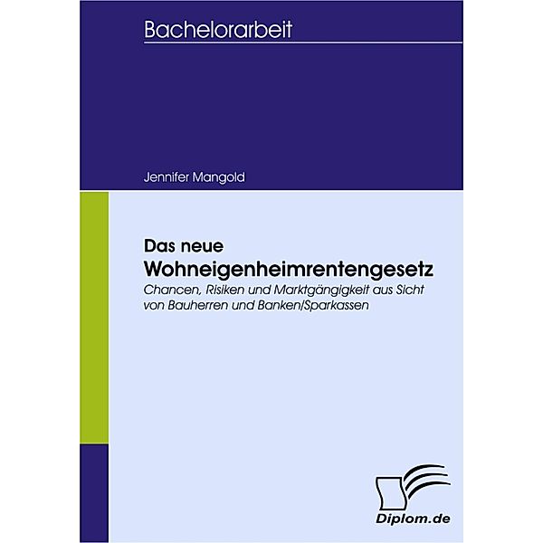 Das neue Wohneigenheimrentengesetz, Jennifer Mangold