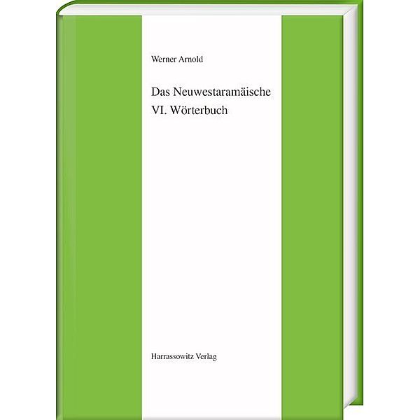 Das Neuwestaramäische.Tl.6, Werner Arnold