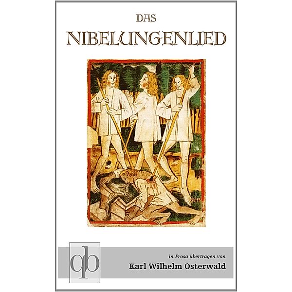 Das Nibelungenlied, Karl Wilhelm Osterwald