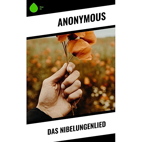 Das Nibelungenlied, Anonymous