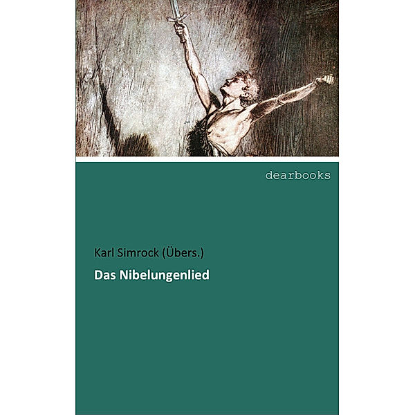 Das Nibelungenlied, Karl Simrock (Übers.