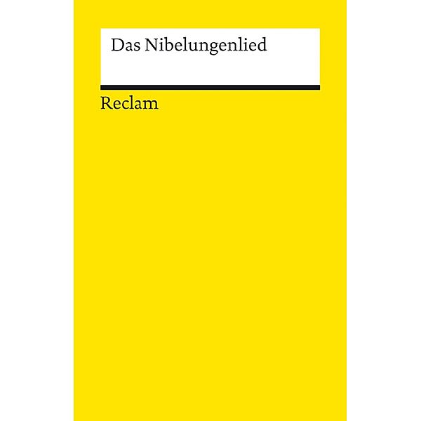 Das Nibelungenlied / Reclams Universal-Bibliothek