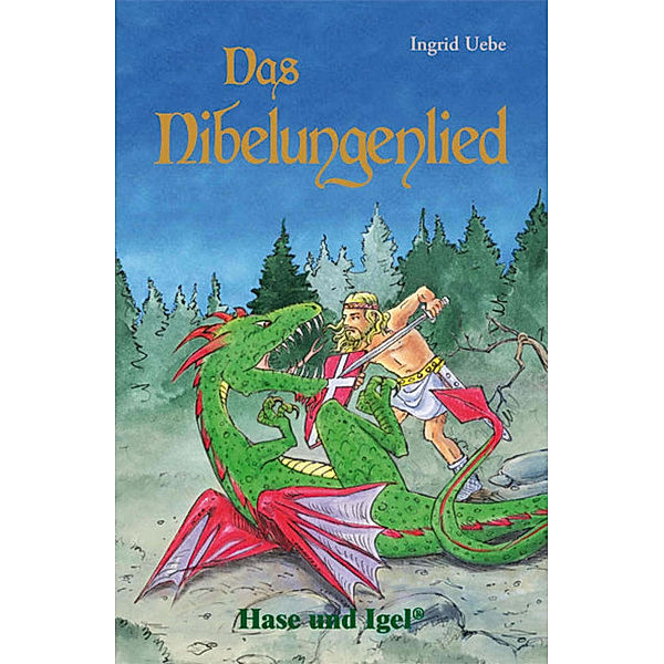 Das Nibelungenlied, Schulausgabe, Ingrid Uebe