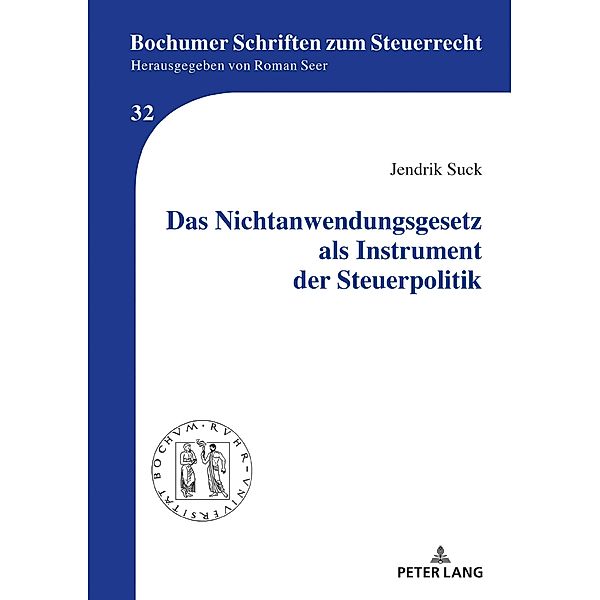 Das Nichtanwendungsgesetz als Instrument der Steuerpolitik, Suck Jendrik Suck