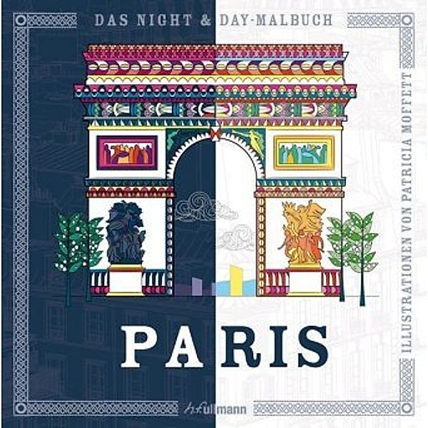 Das Night & Day-Malbuch: Paris, Patricia Moffett