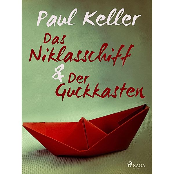 Das Niklasschiff . Der Guckkasten, Paul Keller