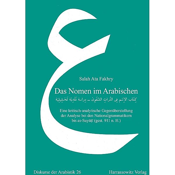 Das Nomen im Arabischen / Orientalistik Bibliographien und Dokumentationen Bd.26, Salah Ata Fakhry