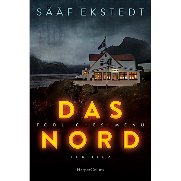 Das Nord / Kulinarikthriller Bd.1, Anna Winberg Sääf, Katarina Ekstedt