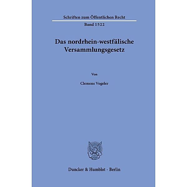 Das nordrhein-westfälische Versammlungsgesetz., Clemens Vogeler