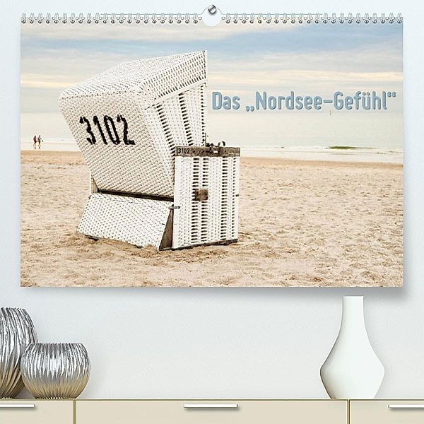 Das Nordsee-Gefühl (Premium, hochwertiger DIN A2 Wandkalender 2023, Kunstdruck in Hochglanz), Ralf Wilken