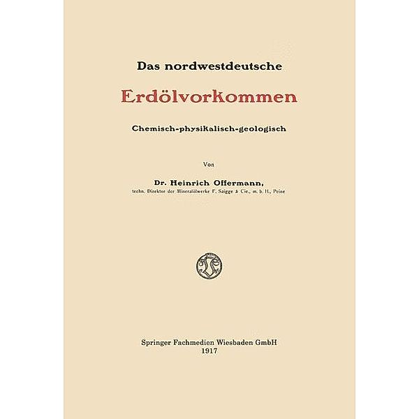 Das nordwestdeutsche Erdölvorkommen, Heinrich Offermann