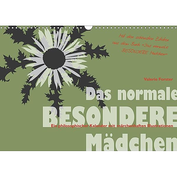 Das normale BESONDERE Mädchen - Kalender (Wandkalender 2020 DIN A3 quer), Valerie Forster