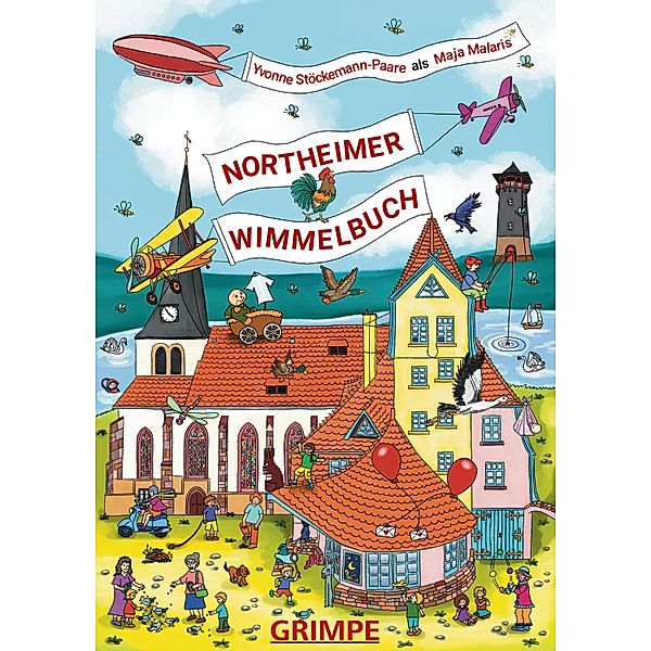 Das Northeimer Wimmelbuch, Yvonne Stöckemann-Paare, Maja Malaris