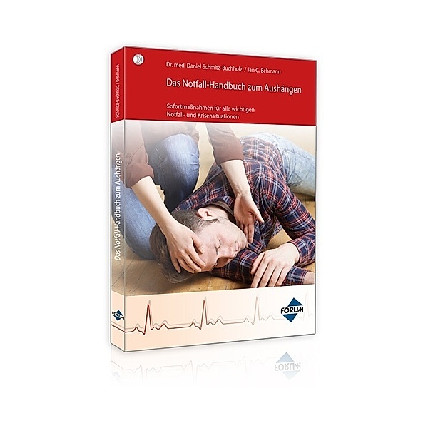 Das Notfallhandbuch zum Aushängen, Jan C. Behmann, Daniel Schmitz