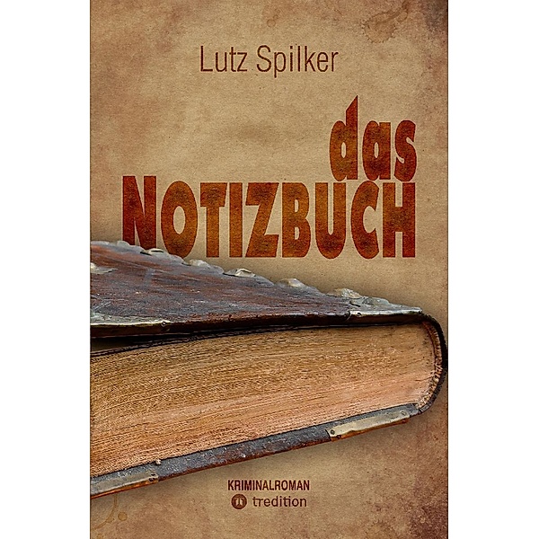 das Notizbuch, Lutz Spilker