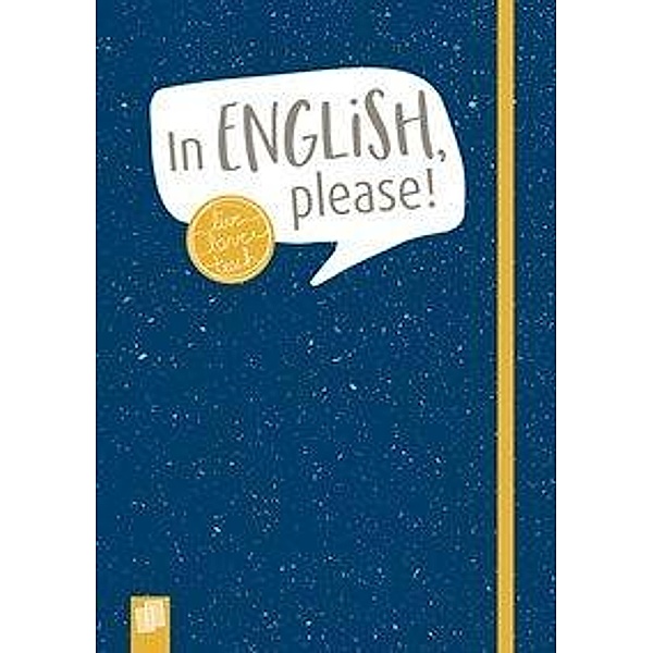 Das Notizbuch für Englischlehrerinnen und -lehrer - live - love - teach, Das Notizbuch für Englischlehrerinnen und -lehrer