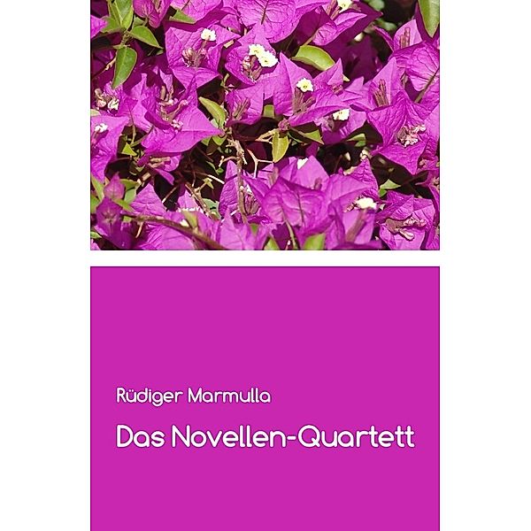 Das Novellen-Quartett, Rüdiger Marmulla