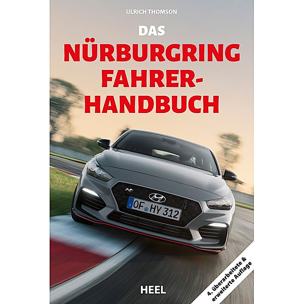 Das Nürburgring Fahrer-Handbuch (4.überarbeitete & erweiterte Auflage), Ulrich Thomson