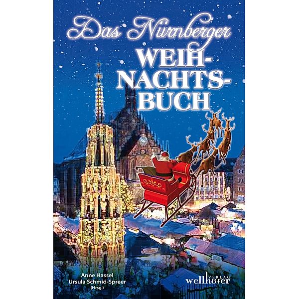 Das Nürnberger Weihnachtsbuch, Anne Hassel, Ursula Schmid-Speer