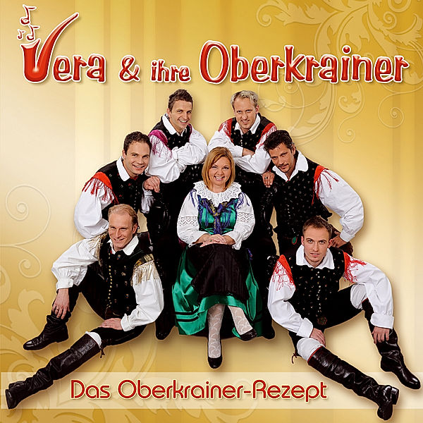 Das Oberkrainer-Rezept, Vera & Ihre Oberkrainer