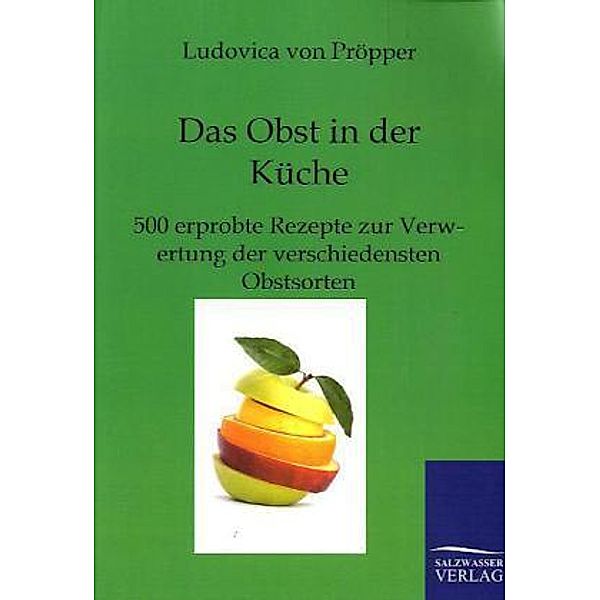 Das Obst in der Küche, Lovica von Pröpper