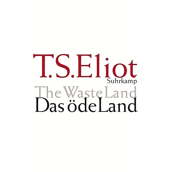 Das öde Land. The Waste Land, T. S. Eliot