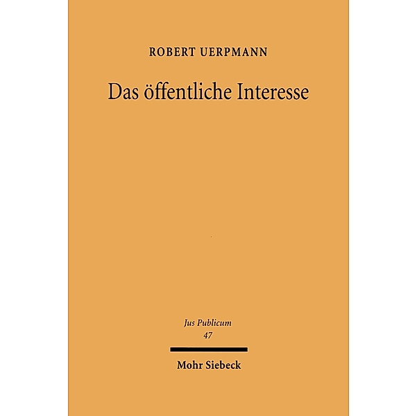 Das öffentliche Interesse, Robert Uerpmann