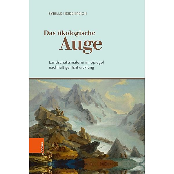 Das ökologische Auge, Sybille Heidenreich