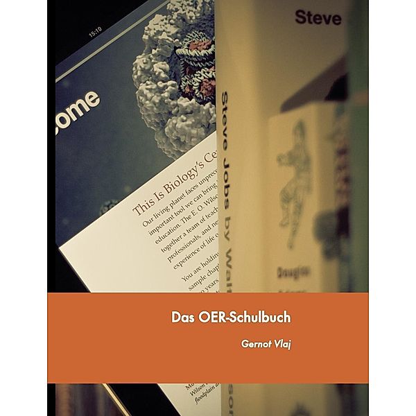 Das OER-Schulbuch, Gernot Vlaj