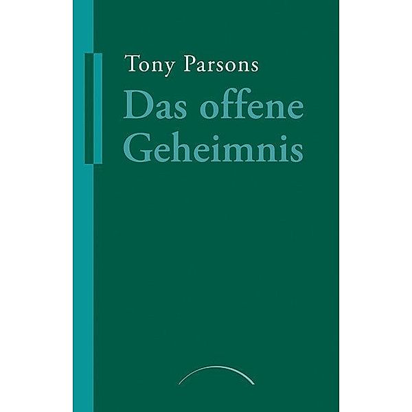 Das offene Geheimnis, Tony Parsons