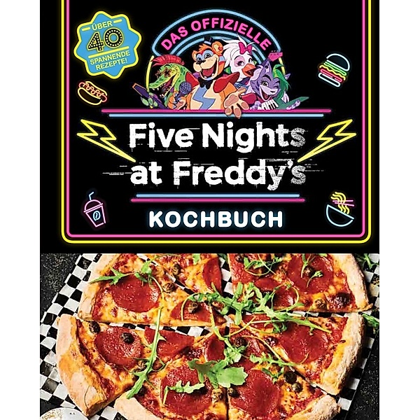 Das offizielle Five Nights at Freddy's Kochbuch, Scott Cawthon, Rob Morris