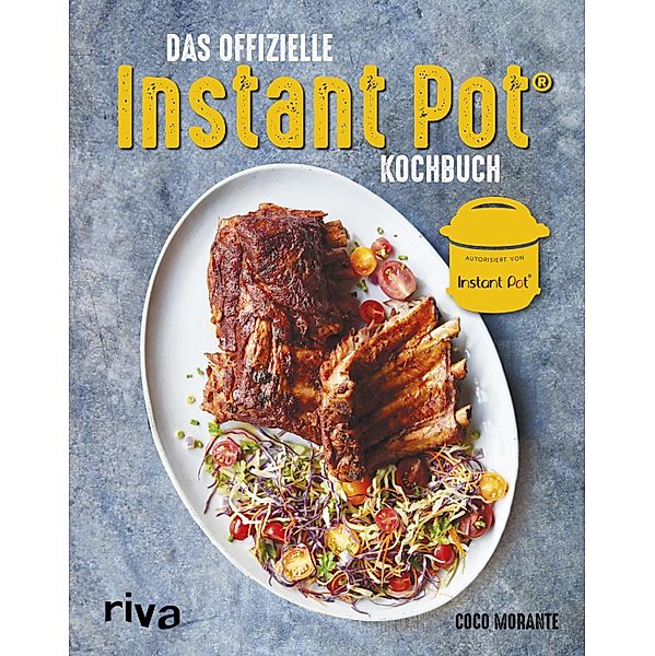 Das offizielle Instant-Pot®-Kochbuch, Coco Morante