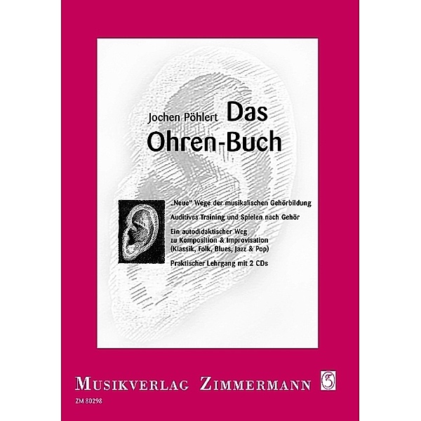 Das Ohren-Buch, m. 2 Audio-CDs, Jochen Pöhlert