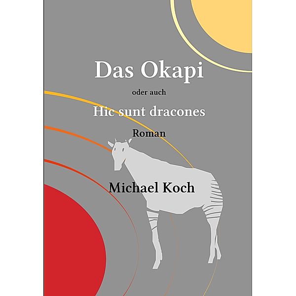 Das Okapi, Michael Koch