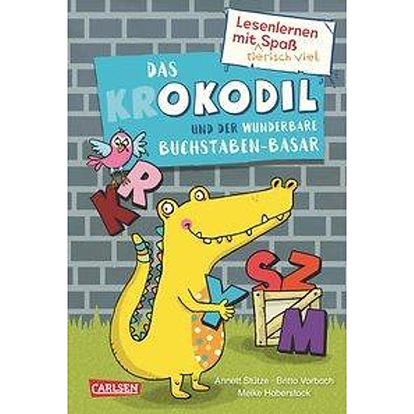 Das Okodil und der wunderbare Buchstaben-Basar, Annett Stütze, Britta Vorbach