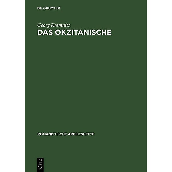 Das Okzitanische / Romanistische Arbeitshefte Bd.23, Georg Kremnitz