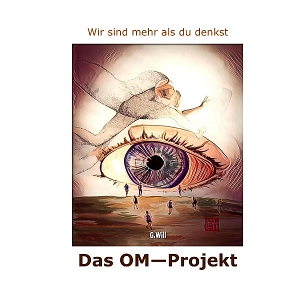 Das OM - Projekt, Günther Will