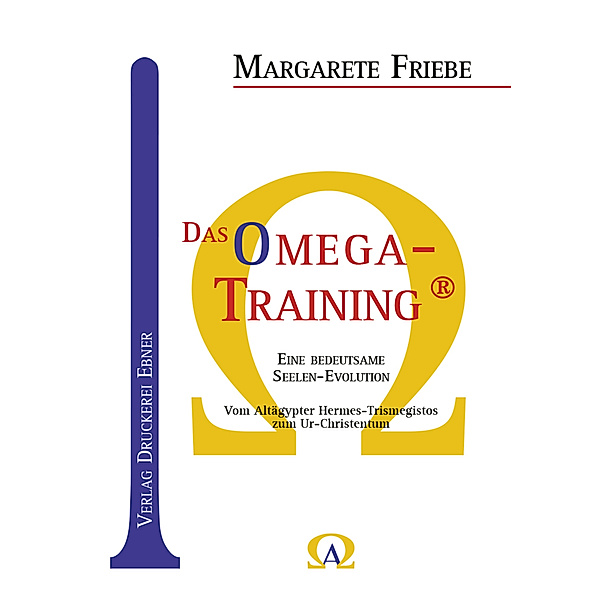 Das Omega - Training ®, Margarete Friebe