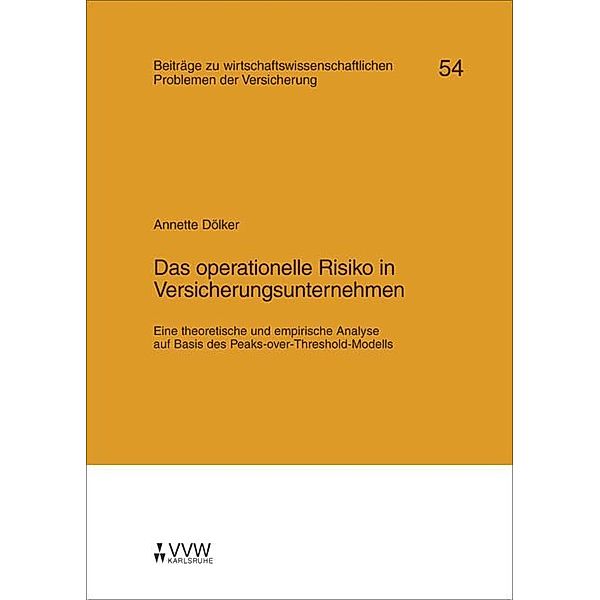 Das operationelle Risiko in Versicherungsunternehmen, Annette Dölker