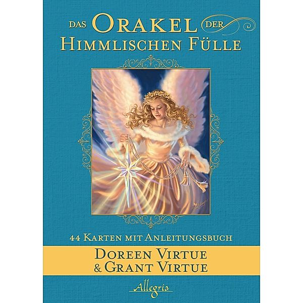Das Orakel der Himmlischen Fülle, Doreen Virtue, Grant Virtue