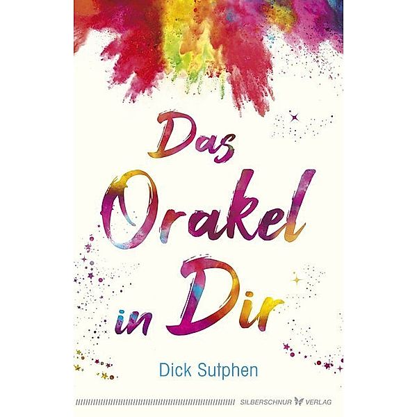 Das Orakel in Dir, Dick Sutphen