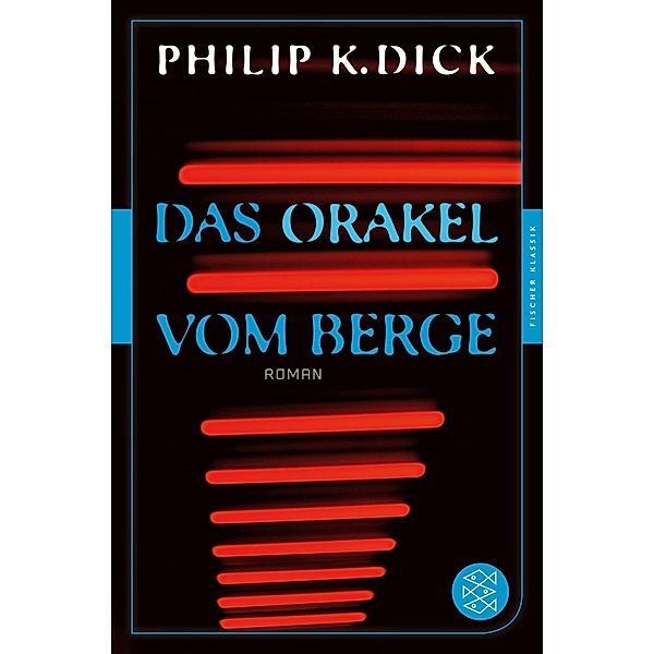 Das Orakel vom Berge, Philip K. Dick