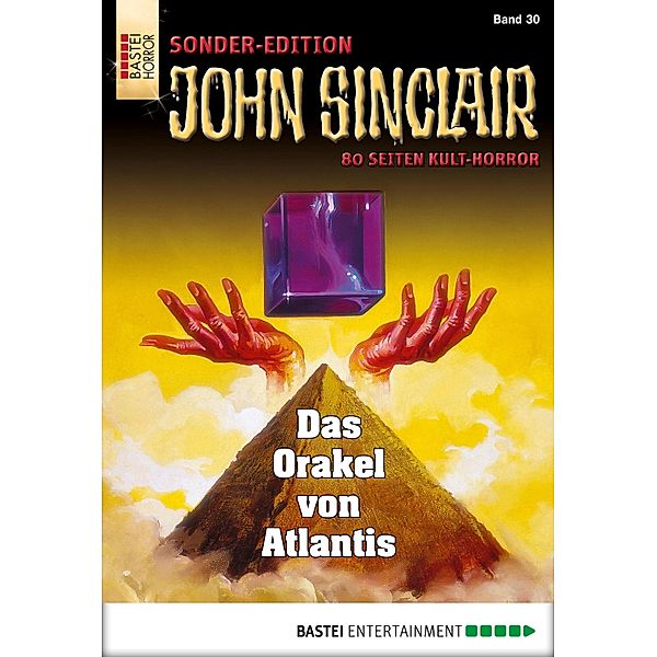 Das Orakel von Atlantis / John Sinclair Sonder-Edition Bd.30, Jason Dark