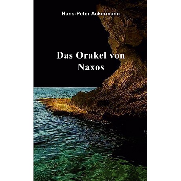 Das Orakel von Naxos, Hans-Peter Ackermann
