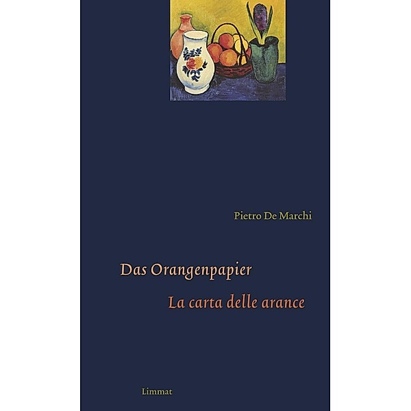Das Orangenpapier / La carta delle arance, Pietro De Marchi