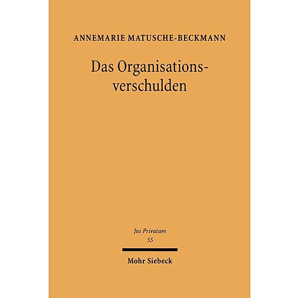 Das Organisationsverschulden, Annemarie Matusche-Beckmann