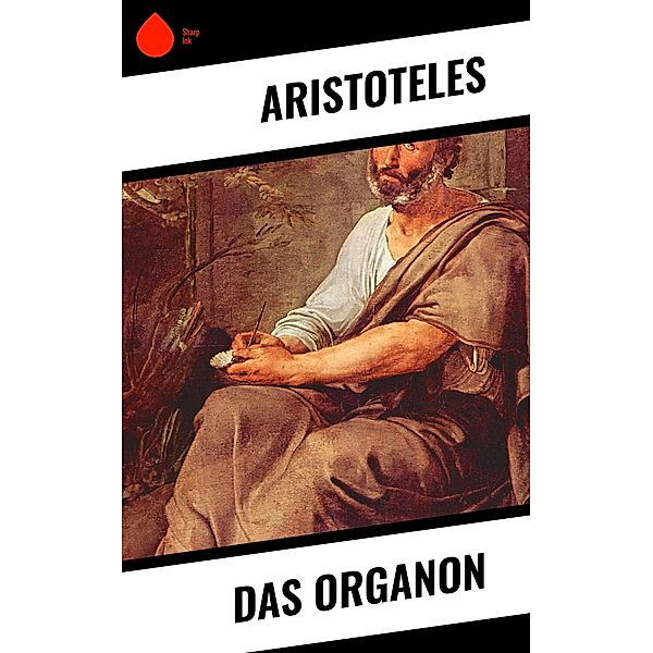 Das Organon, Aristoteles