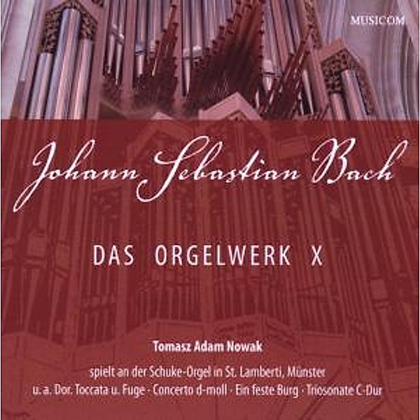 Das Orgelwerk X, Tomasz Adam Nowak